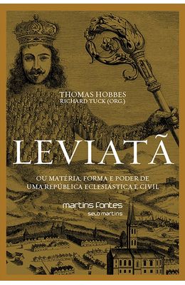 Leviata--Ou-A-Materia-Forma-E-Poder-De-Uma-Republica-Eclesiastica-E-Civil