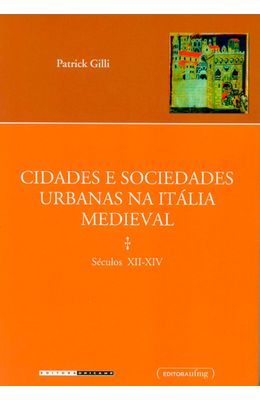 Cidades-e-Sociedades-Urbanas-na-Italia-Medieval---Seculos-XII-XIV