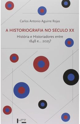 Historiografia-no-seculo-XX--Historia-e-historiadores-entre-1848-e...2025--A
