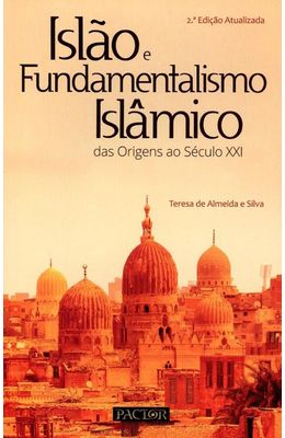 Islao-e-fundamentalismo-Islamico-das-origens-ao-seculo-XXI