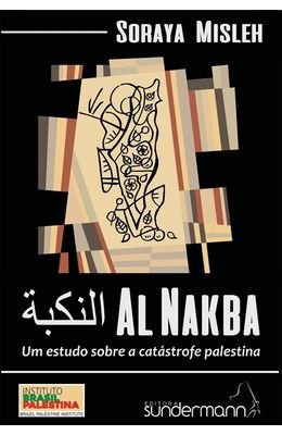 Al-Nakba---Um-estudo-sobre-a-catastrofe-palestina