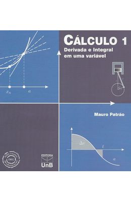 CALCULO-1---DERIVADA-E-INTEGRAL-EM-UMA-VARIAVEL
