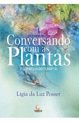 Conversando-com-as-Plantas.-Florafluidoterapia