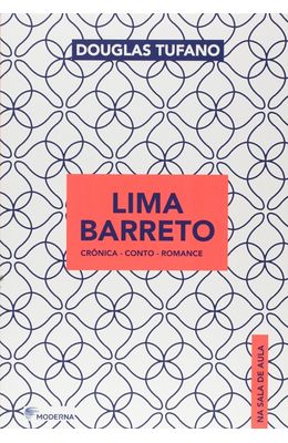 Lima-Barreto-na-sala-de-aula--Cronica-conto-romance