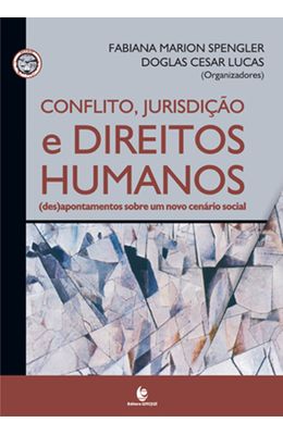 CONFLITO-JURISDICAO-E-DIREITOS-HUMANOS----DES-APONTAMENTOS-SOBRE-UM-NOVO-CENARIO-SOCIAL