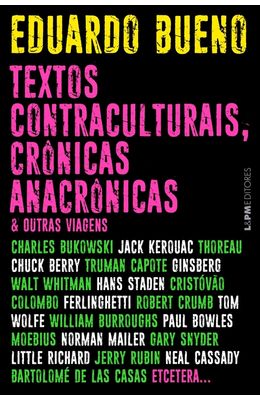 Textos-contraculturais-cronicas-anacronicas---outras-viagens