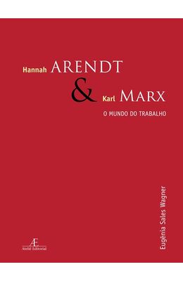 Hannah-Arendt---Karl-Marx--O-mundo-do-trabalho
