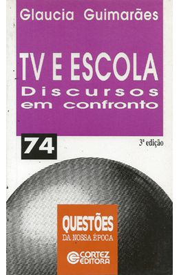 TV-E-ESCOLA---DISCURSOS-EM-CONFRONTO