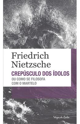 CREPUSCULO-DOS-IDOLOS-OU-COMO-SE-FILOSOFA-COM-O-MARTELO---BOLSO