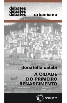 CIDADE-DO-PRIMEIRO-RENASCIMENTO-A
