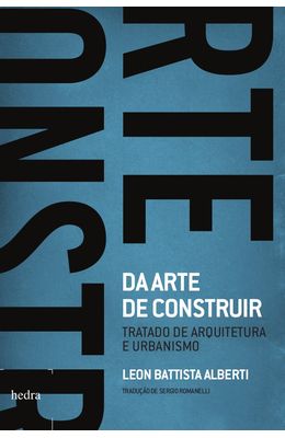 DA-ARTE-DE-CONSTRUIR---TRATADO-DE-ARQUITETURA-E-URBANISMO