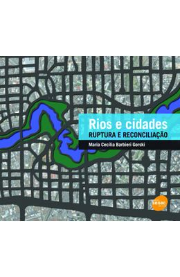 RIOS-E-CIDADES---RUPTURA-E-RECONCILIACAO