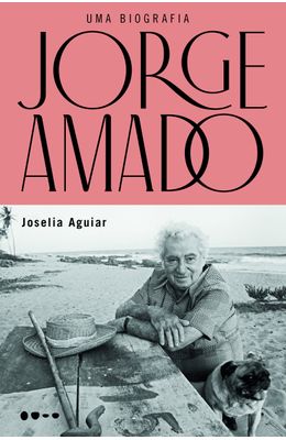 Jorge-Amado--uma-biografia