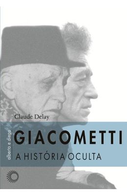 HISTORIA-OCULTA-A---ALBERTO-E-DIEGO-GIACOMETTI