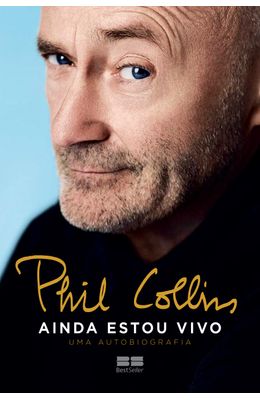 Phil-Collins--Ainda-estou-vivo---Uma-autobiografia