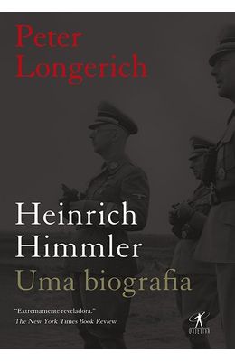 HEINRICH-HIMMLER---UMA-BIOGRAFIA