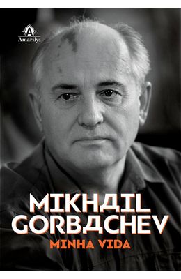 Michail-Gorbachev---Minha-vida