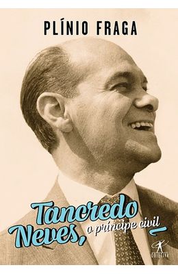 Tancredo-Neves-o-principe-civil