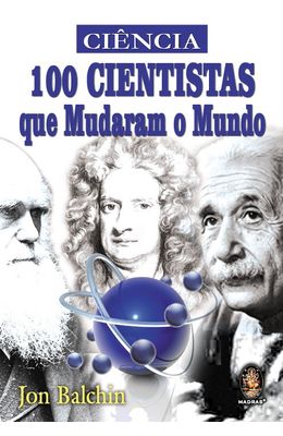 100-CIENTISTAS-QUE-MUDARAM-O-MUNDO