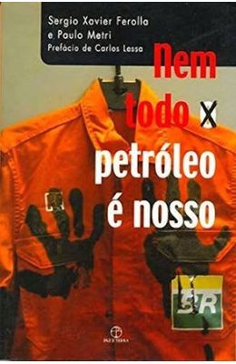 NEM-TODO-O-PETROLEO-E-NOSSO