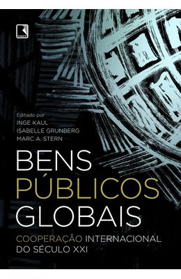BENS-PUBLICOS-GLOBAIS---COOPERACAO-INTERNACIONAL-NO-SECULO-XXI