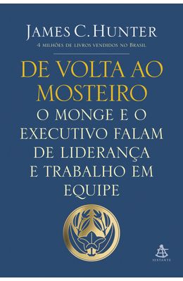 DE-VOLTA-AO-MOSTEIRO---O-MONGE-E-O-EXECUTIVO-FALAM-DE-LIDERANCA-E-TRABALHO-EM-EQUIPE