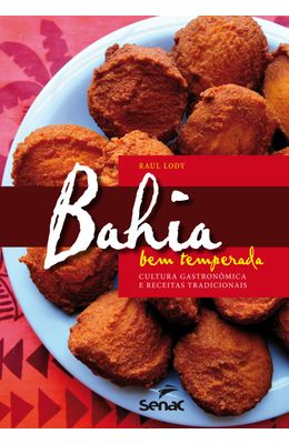 Bahia-bem-temperada--Cultura-gastronomica-e-receitas-tradicionais