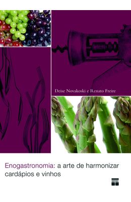 Enogastronomia--A-arte-de-harmozinar-cardapios-e-vinhos