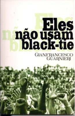 ELES-NAO-USAM-BLACK-TIE