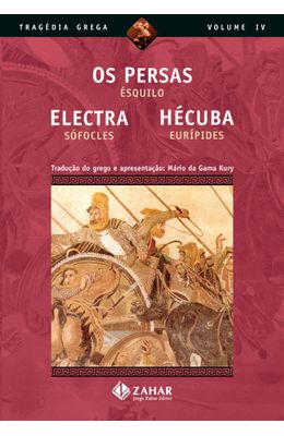 PERSAS---ESQUILO-OS---ELECTRA--SOFOCLES---HECUBA---EURIPIDES
