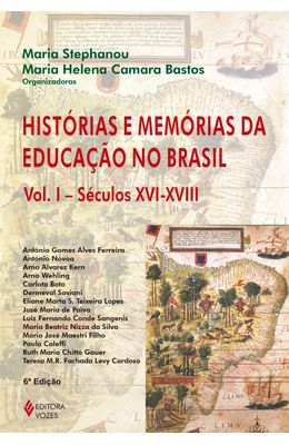 HISTORIAS-E-MEMORIAS-DA-EDUCACAO-NO-BRASIL-VOL.I-SECS.-XVI-XVIII