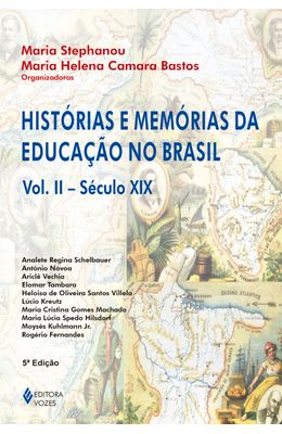 HISTORIAS-E-MEMORIAS-DA-EDUCACAO-NO-BRASIL-VOL.II---SEC.XIX