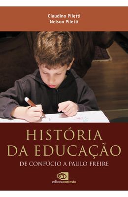 HISTORIA-DA-EDUCACAO---DE-CONFUCIO-A-PAULO-FREIRE