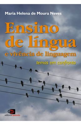 ENSINO-DE-LINGUA-E-VIVENCIA-DE-LINGUAGEM---TEMAS-EM-CONFRONTO