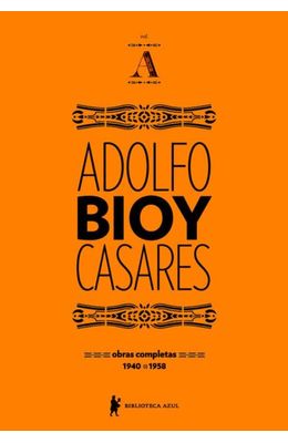 OBRAS-COMPLETAS-DE-ADOLFO-BIOY-CASARES