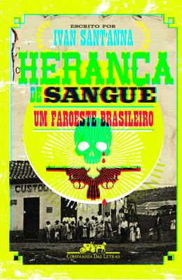 HERANCA-DE-SANGUE---UM-FAROESTE-BRASILEIRO