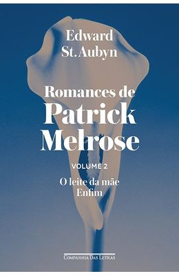 Romances-de-Patrick-Melrose---Vol.-II