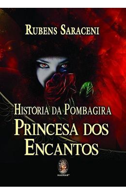 HISTORIA-DA-POMBAGIRA---PRINCESA-DOS-ENCANTOS