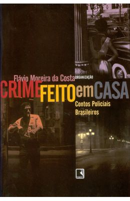 CRIME-FEITO-EM-CASA---CONTOS-POLICIAIS-BRASILEIROS