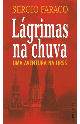 LAGRIMAS-NA-CHUVA---UMA-AVENTURA-NA-URSS