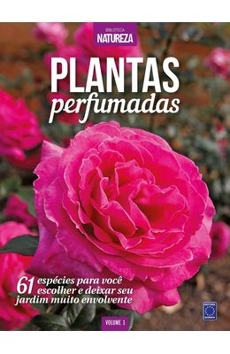 Plantas-perfumadas---61-especies-para-voce-recolher-e-deixar-seu-jardim-muito-envolvente