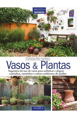 Colecao-Seu-Jardim-Volume-6---Vasos-e-Plantas