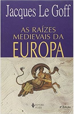 RAIZES-MEDIEVAIS-DA-EUROPA-AS