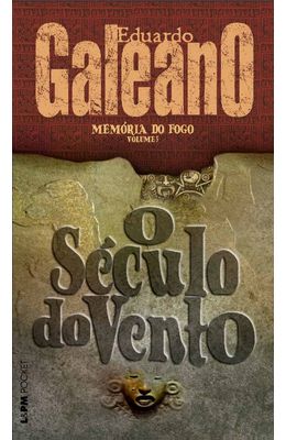 SECULO-DO-VENTO-O---MEMORIA-DO-FOGO---VOLUME-3