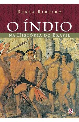 INDIO-NA-HISTORIA-DO-BRASIL-O