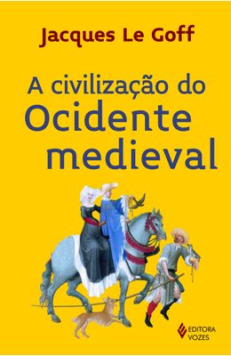 Civilizacao-do-ocidente-medieval-A