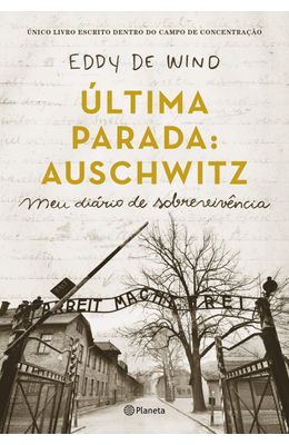 Ultima-parada--Auschwitz