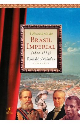 DICIONARIO-DO-BRASIL-IMPERIAL--1822-1889-