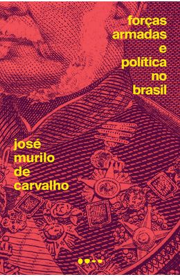 Forcas-Armadas-e-politica-no-Brasil