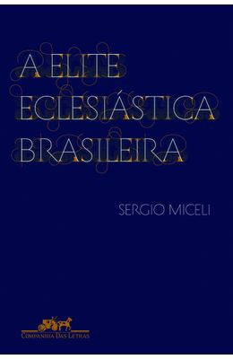 ELITE-ECLESIASTICA-BRASILEIRA-A